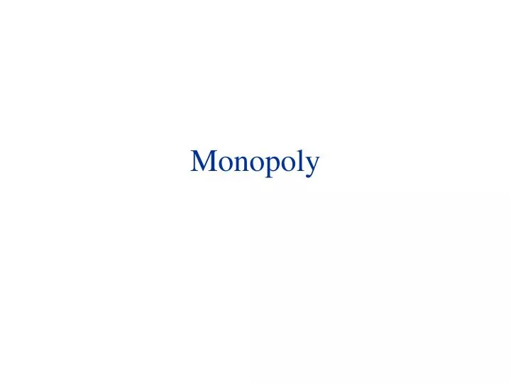 monopoly