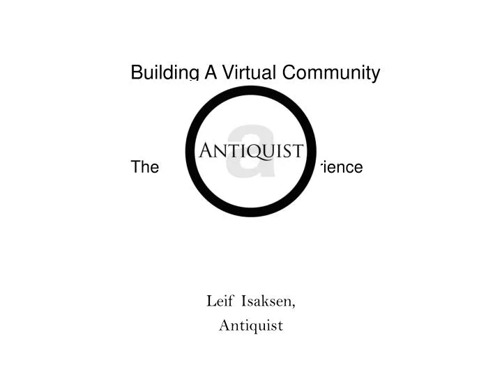 building a virtual community the experience
