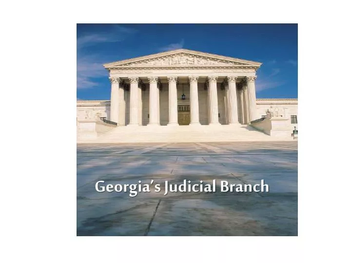 georgia s judicial branch