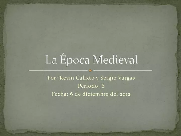 la poca medieval