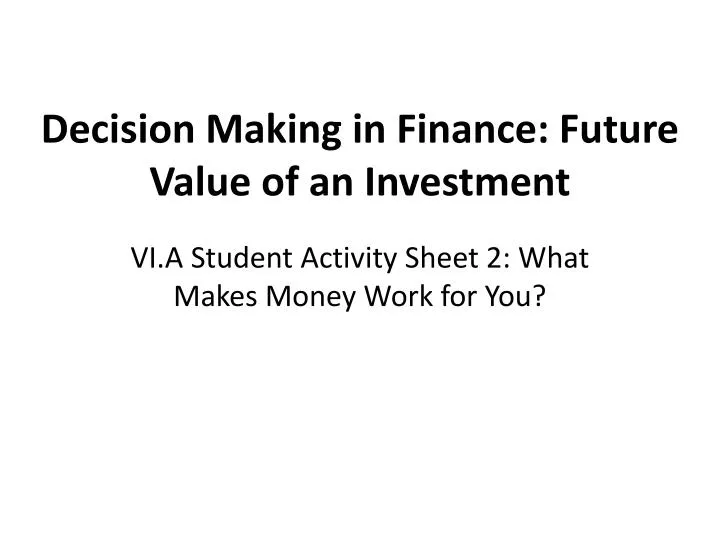 decision making in finance future value of an investment
