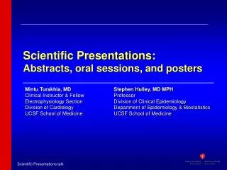 Scientific Presentations: Abstracts, oral sessions, and posters