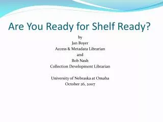 Are You Ready for Shelf Ready?