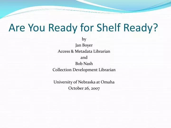are you ready for shelf ready