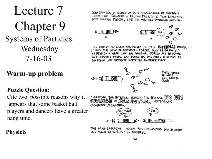 lecture 7 chapter 9 systems of particles wednesday 7 16 03