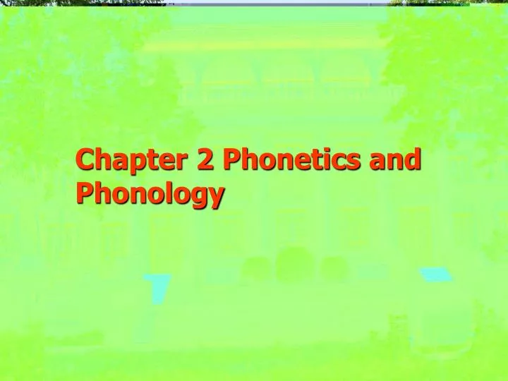chapter 2 phonetics and phonology
