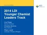 Leadership Insights from the American Chemical Society's Younger Chemist Leaders Track - slide 1