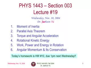 Moment of Inertia Parallel Axis Theorem Torque and Angular Acceleration Rotational Kinetic Energy