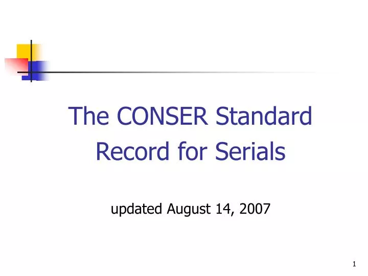 the conser standard record for serials updated august 14 2007