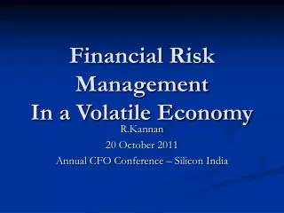 Financial Risk Management In a Volatile Economy