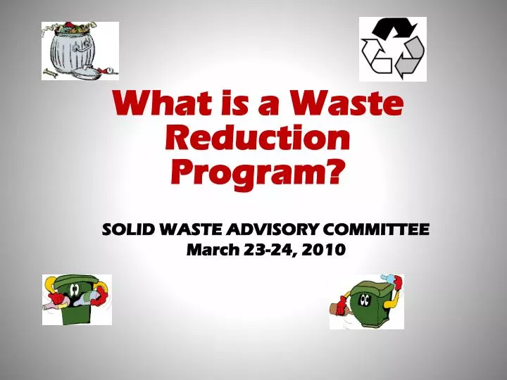 solid waste advisory committee march 23 24 2010