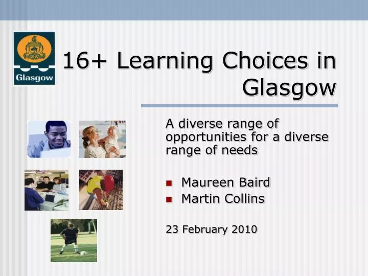 16 learning choices in glasgow