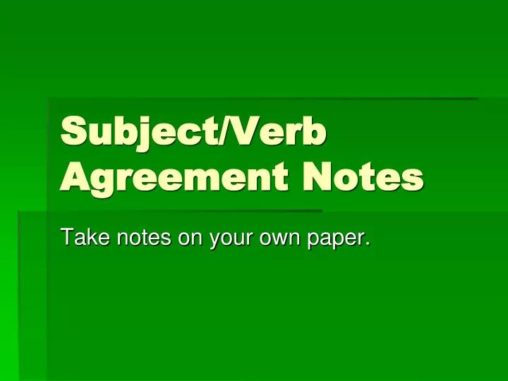subject verb agreement notes