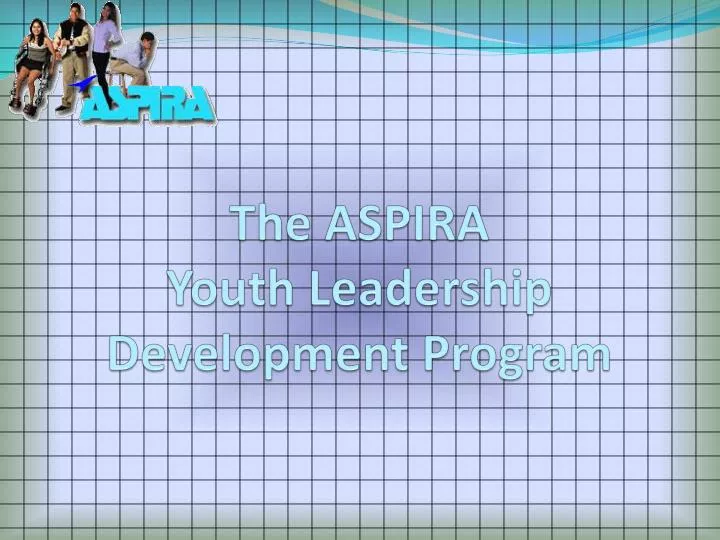 the aspira youth leadership development program