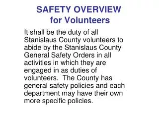 SAFETY OVERVIEW for Volunteers