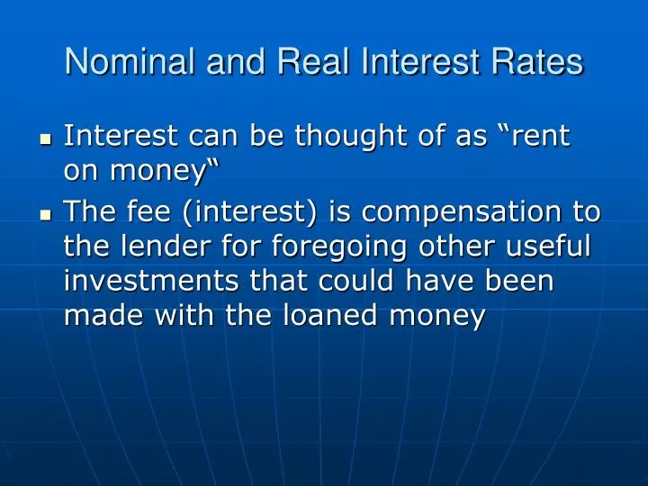 nominal and real interest rates