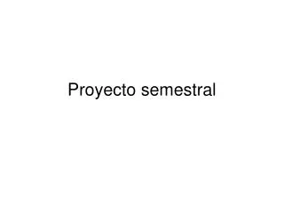 proyecto semestral