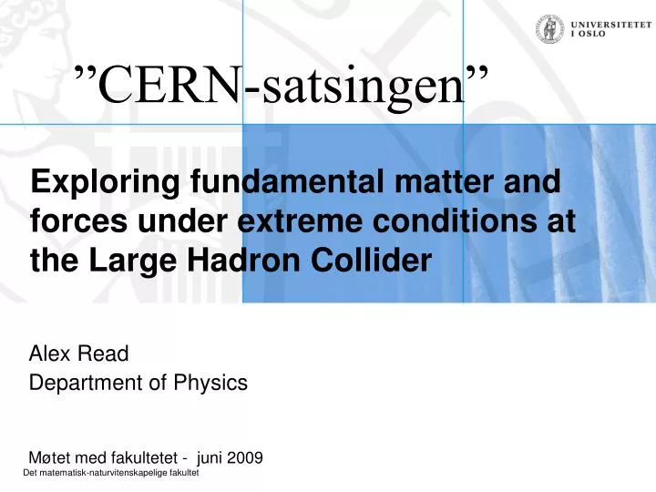 exploring fundamental matter and forces under extreme conditions at the large hadron collider