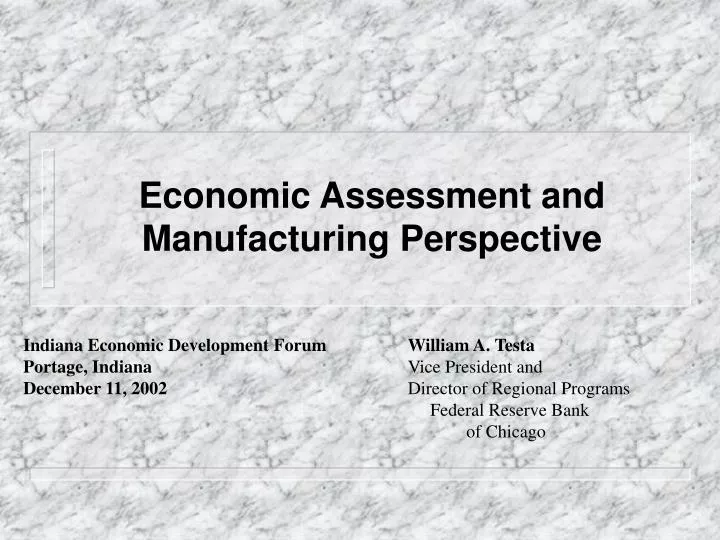 economic assessment and manufacturing perspective