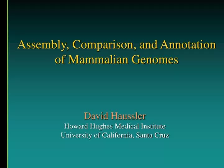 assembly comparison and annotation of mammalian genomes