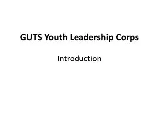 GUTS Youth Leadership Corps