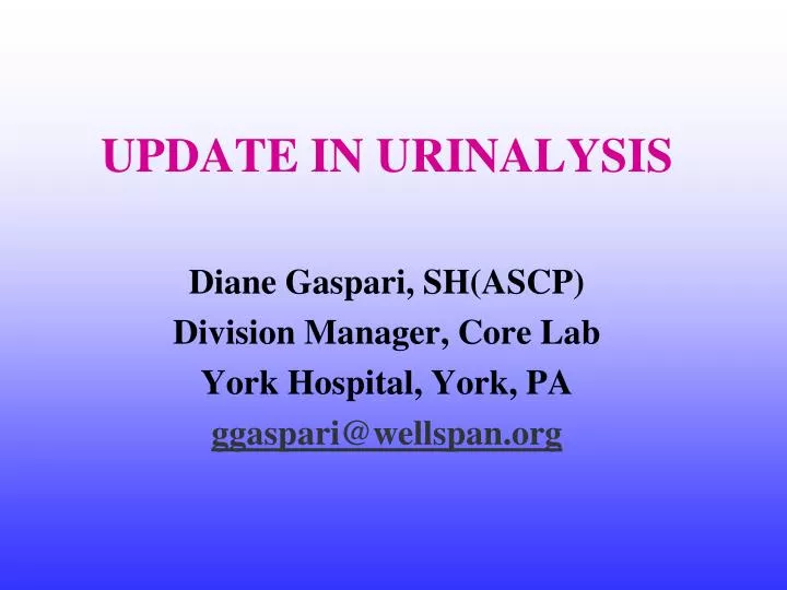 update in urinalysis