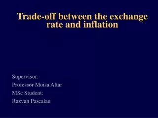 Trade-off between the exchange rate and inflation