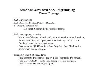 Basic And Advanced SAS Programming Course Coverage