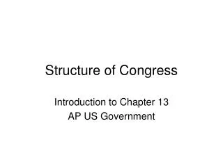 Structure of Congress