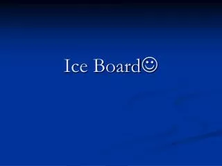ice board