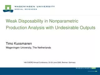 Weak Disposability in Nonparametric Production Analysis with Undesirable Outputs