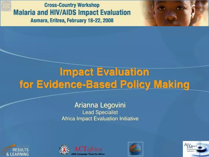 impact evaluation for evidence based policy making