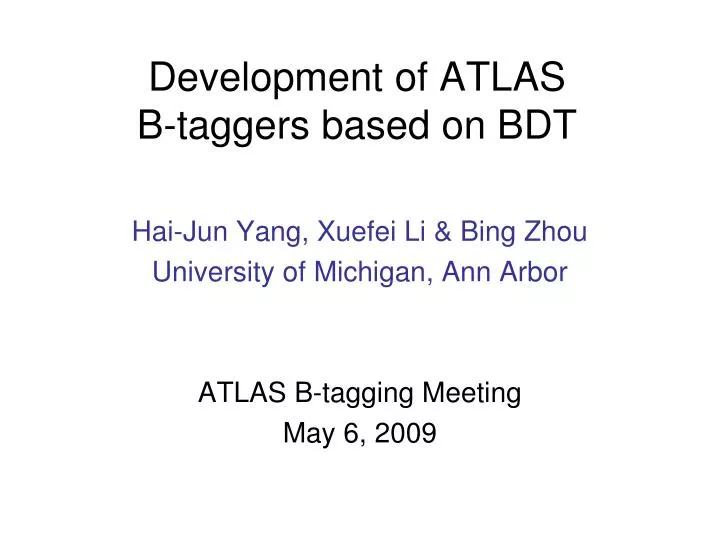 development of atlas b taggers based on bdt