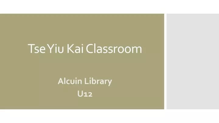 tse yiu kai classroom