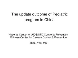 the update outcome of pediatric program in china