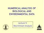 NUMERICAL ANALYSIS OF BIOLOGICAL AND ENVIRONMENTAL DATA - slide 1