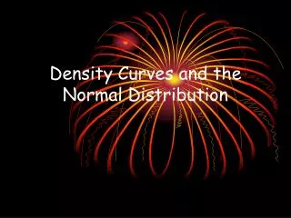 Density Curves and the Normal Distribution