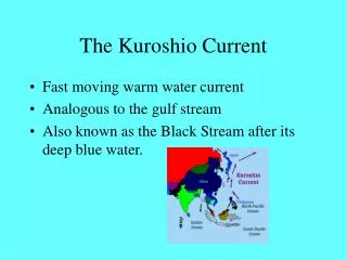 The Kuroshio Current