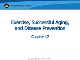 Exercise, Successful Aging, and Disease Prevention