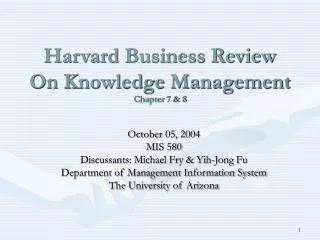 Harvard Business Review On Knowledge Management Chapter 7 &amp; 8