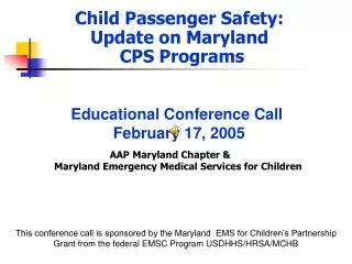 Child Passenger Safety: Update on Maryland CPS Programs