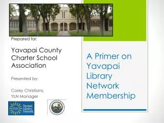 A Primer on Yavapai Library Network Membership