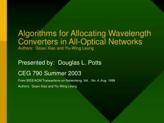Presented by: Douglas L. Potts CEG 790 Summer 2003