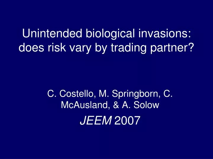 unintended biological invasions does risk vary by trading partner