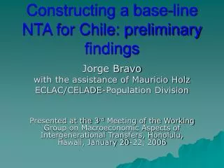 Constructing a base-line NTA for Chile: preliminary findings