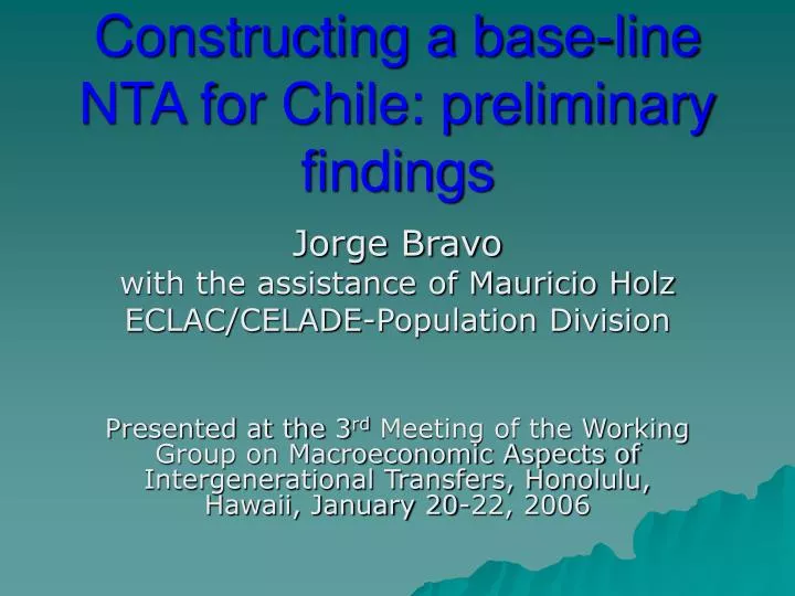 constructing a base line nta for chile preliminary findings
