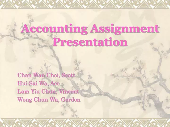 accounting assignment presentation