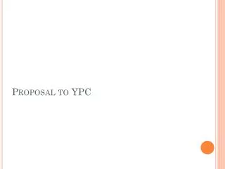 Proposal to YPC