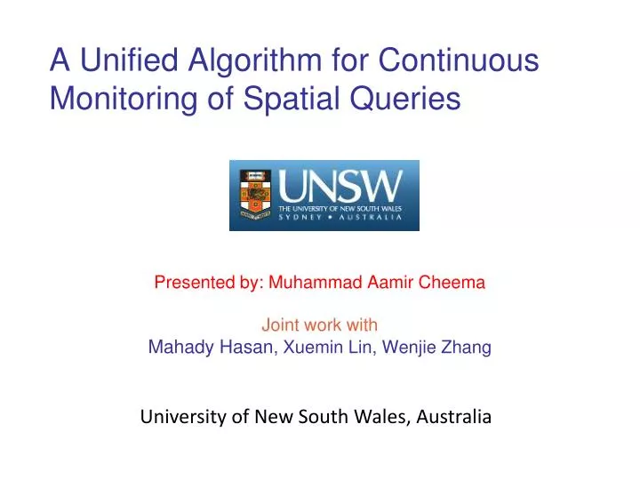 a unified algorithm for continuous monitoring of spatial queries