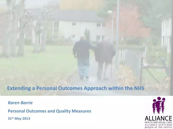 karen barrie personal outcomes and quality measures 31 st may 2013